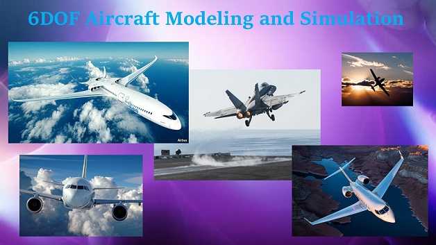 مدلسازی و شبیه سازی 6 درجه آزادی هواپیما